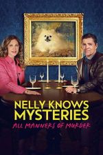 Nelly Knows Mysteries: All Manners of Murder
