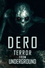 DERO: Terror from Underground