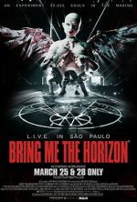 Bring Me the Horizon: L.I.V.E. in São Paulo