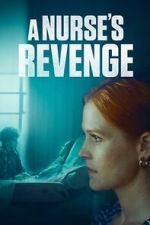 A Nurse\'s Revenge