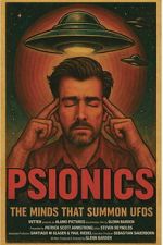 Psionics: The Minds That Summon UFOs