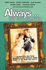 Always … But Not Forever