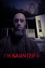 I\'m Haunted 4