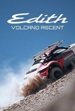 Edith: Porsche\'s Volcano Ascent