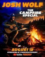 Josh Wolf: The Campfire Special (TV Special 2025)