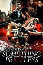 The Cost of Something Priceless