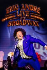 Eric André Live Near Broadway (TV Special 2024)