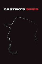 Castro\'s Spies