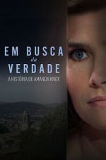 Search for the Truth: The Amanda Knox Story
