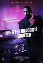 Me and the Dragon\'s Daughter