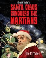 Maverick Theater\'s Santa Claus Conquers the Martians