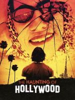 The Haunting of Hollywood