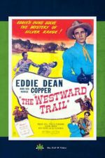 The Westward Trail