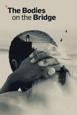 The Bodies on the Bridge
