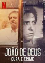 JoÃ£o de Deus - Cura e Crime