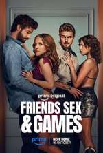 Friends Sex and Games