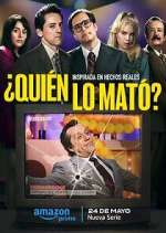 Â¿QuiÃ©n lo matÃ³?