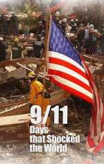 9/11: Days That Shocked the World