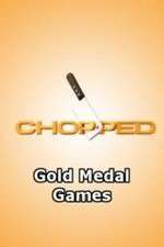 Chopped: Gold Medal Games
