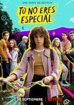 TÃº no eres especial