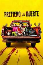 Prefiero la Muerte